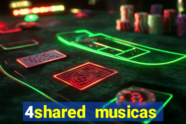 4shared musicas para baixar